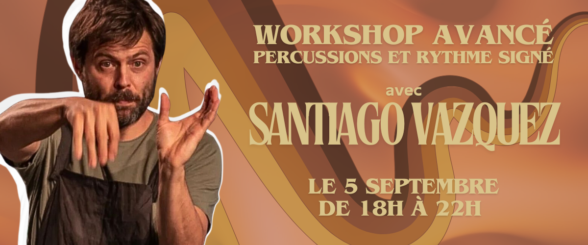 Workshop - Rythme Signé - Santiago Vazquez (ARG) - Avancé