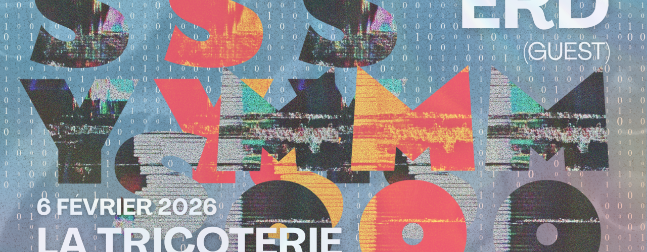 SYSMO ft. ERD @ La Tricoterie