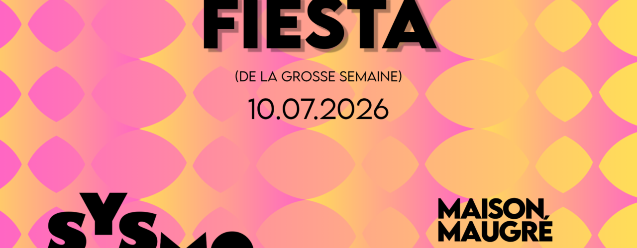 Fiesta de la Grosse Semaine