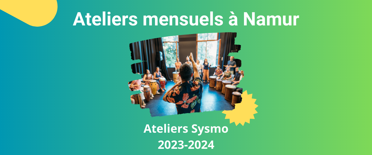 Ateliers Mensuels - Rythme Signé - Namur