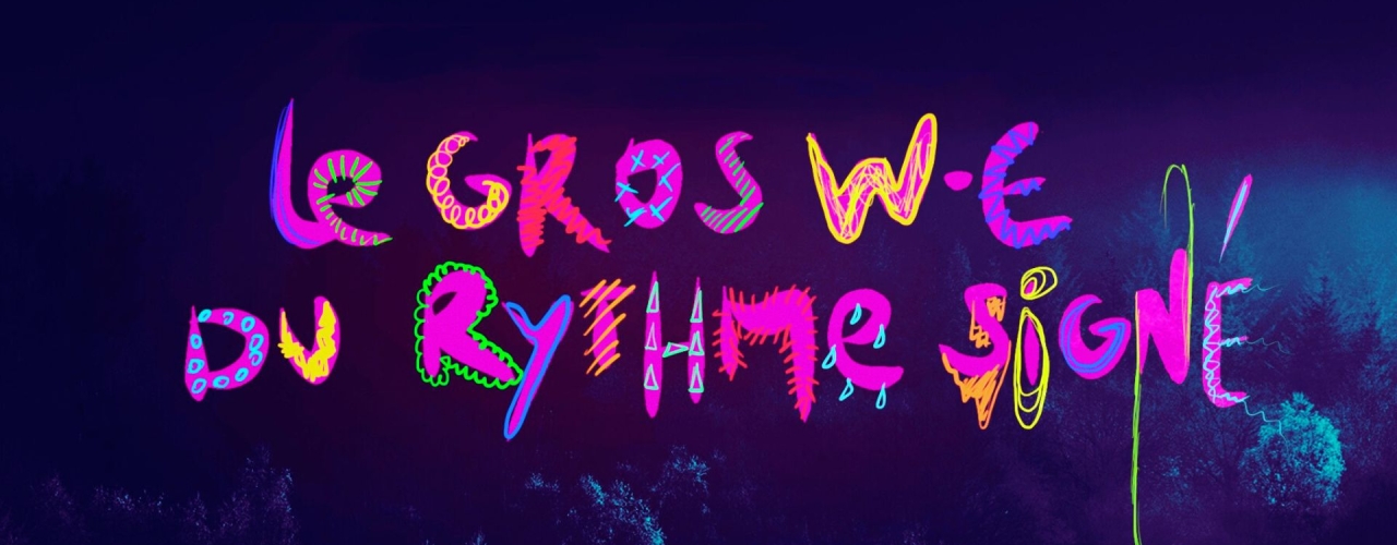 Le Gros Weekend Du Rythme Signé (Edition 2026)