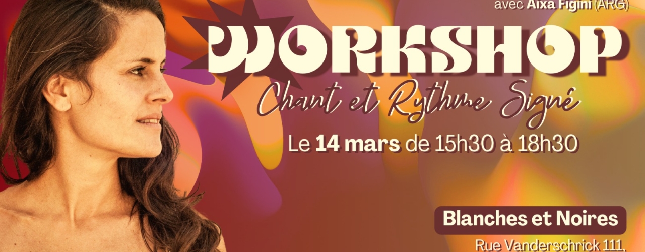 Stage de Chant & Rythme Signé avec Aixa Figini(ARG) à Bruxelles